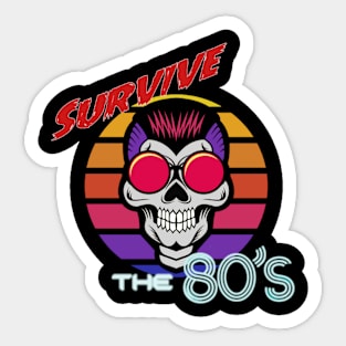 Survive The 80s Sticker